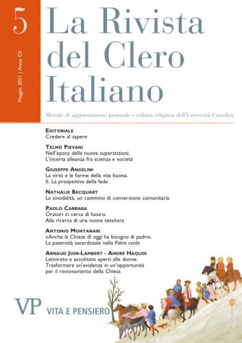 La virtù e le forme della vita buona.
II. La prospettiva della fede